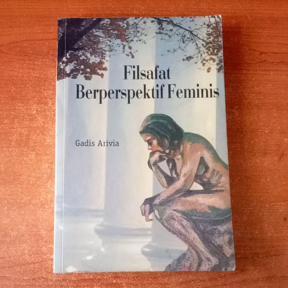 BUKU FILSAFAT BERPERSPEKTIF FEMINIS oleh GADIS ARIVIA