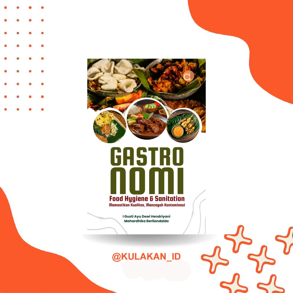 Buku Gastronomi Food Hygiene & Sanitation Memastikan Kualitas, Mencegah Kontaminasi | 2026 | Deepubl