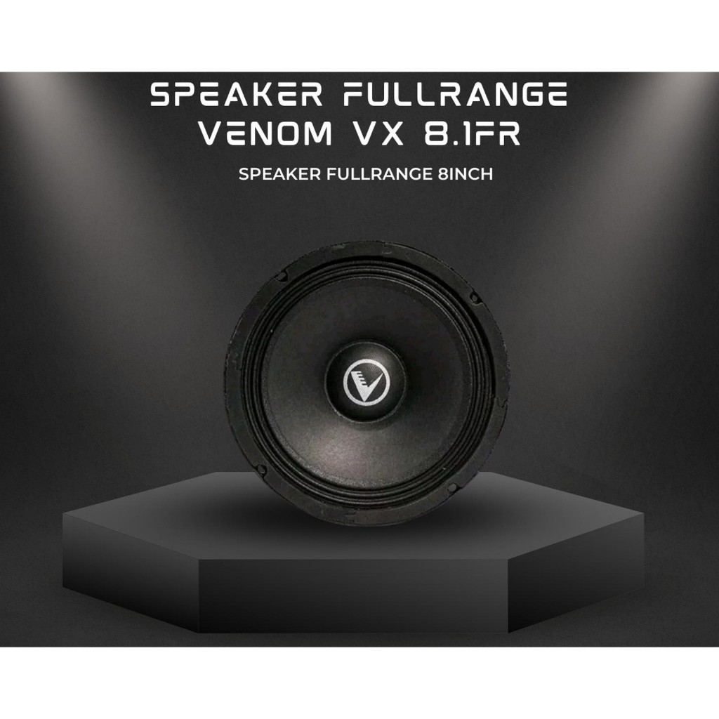 SPEAKER VENOM FULLRANGE VX-8.1FR