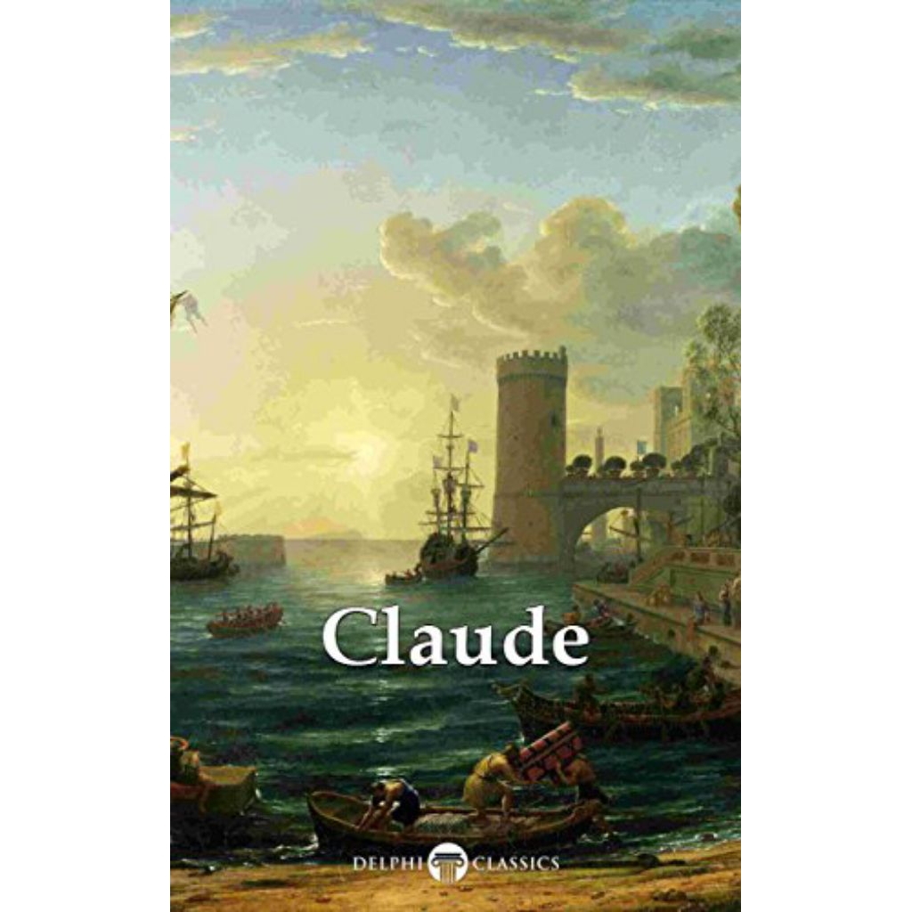 Delphi Complete Paintings of Claude Lorrain (Illustrated)