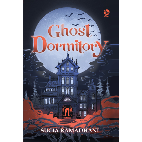 Mizan : Novel GHOST DORMITORY (REPUBLISH 2026) - Sucia Ramadhani
