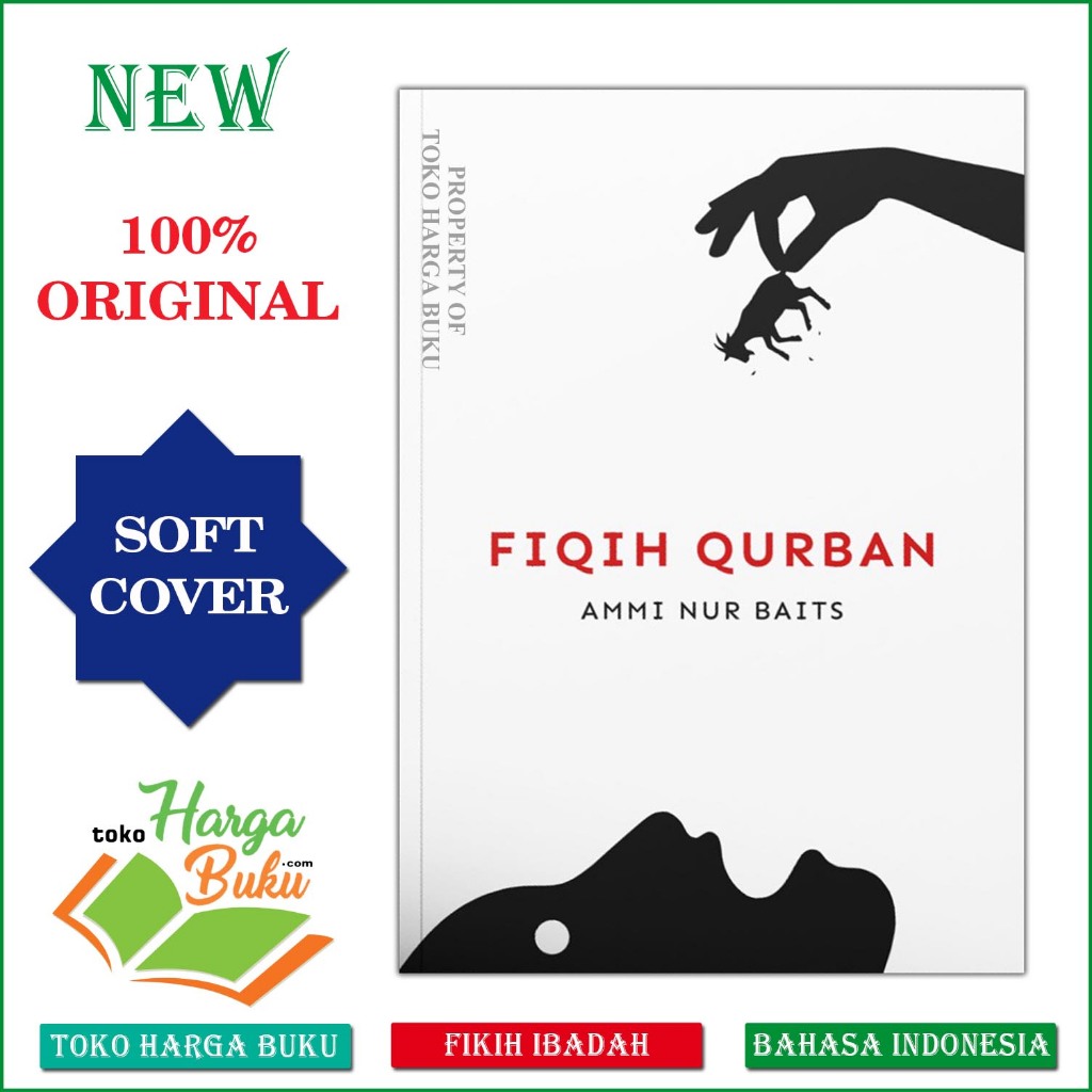 Fiqih Qurban Aturan Penyembelihan Distribusi hingga Pengadaan Hewan Kurban Fikih Muamalah Publishing