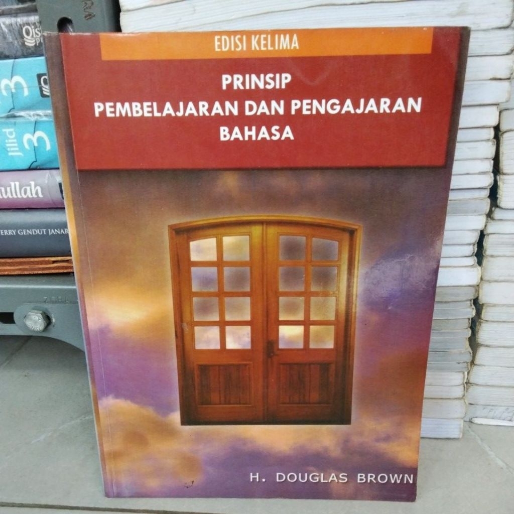 Prinsip Pembelajaran Dan Pengajaran Edisi Kelima ( ORI BEKAS ) #H.Douglas Brown