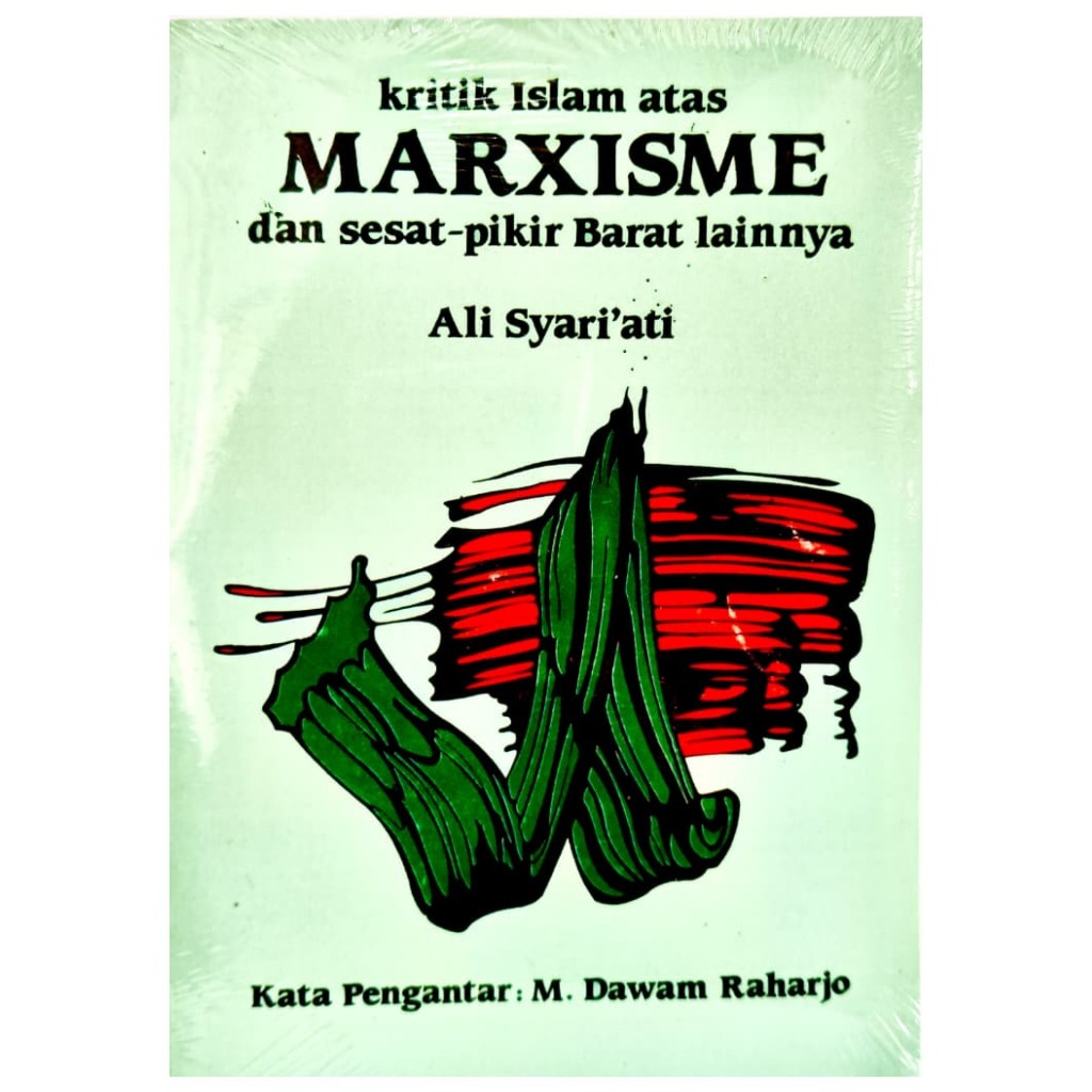 Kritik Islam Atas Marxisme dan Sesat Pikir Barat Linnya - Ali Syari'ati - NRL