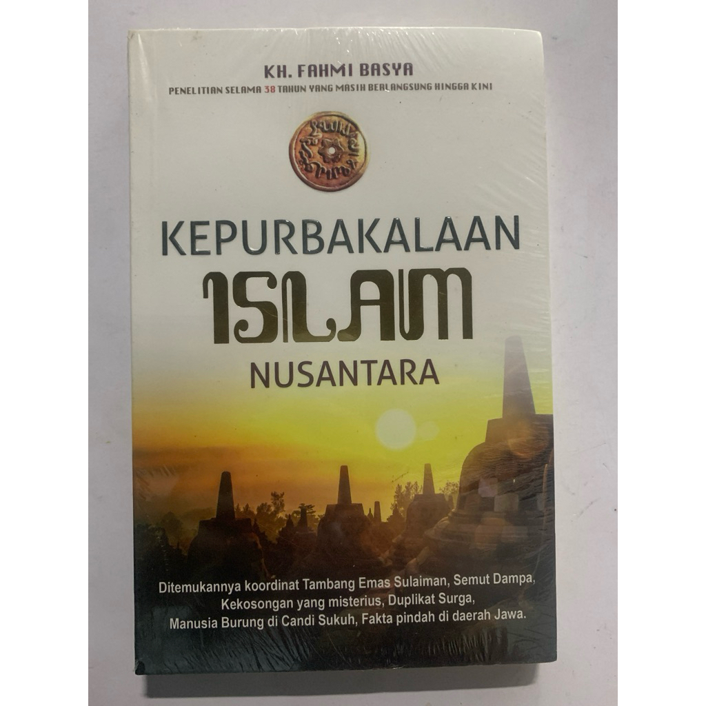 Buku kepurbakalaan islam nusantara by: KH Fahmi Basya