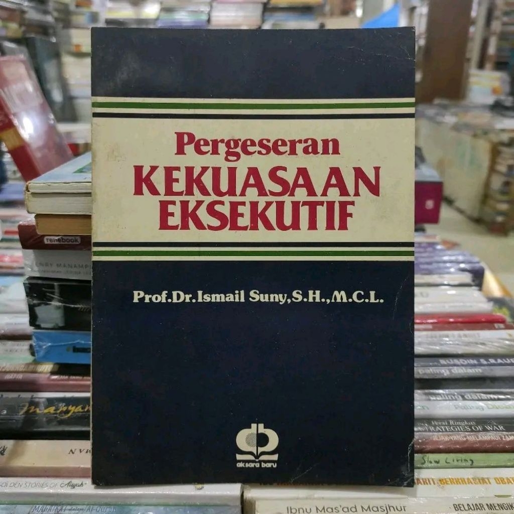 Pergeseran kekuasaan eksekutif by Prof dr ismail suny ORIGINAL