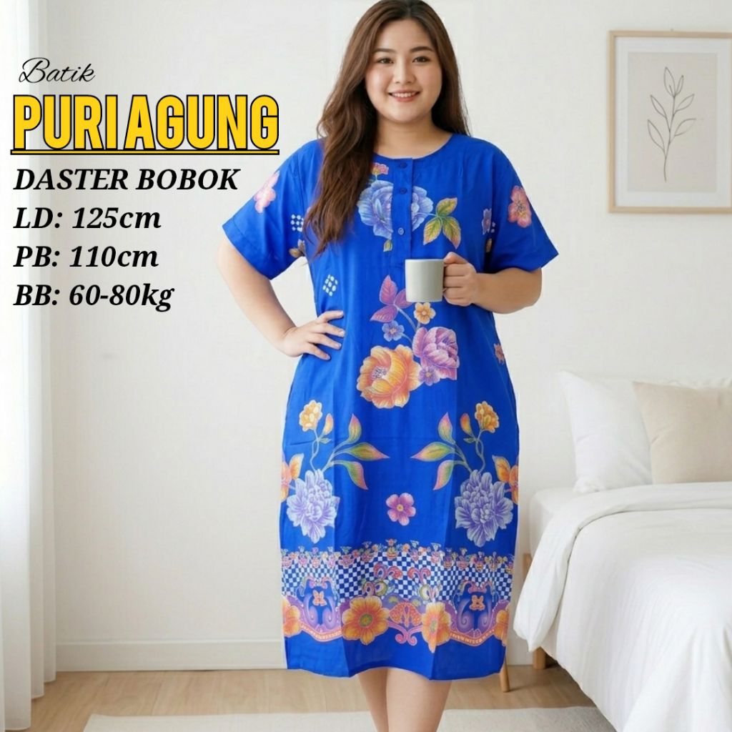 Daster Puri Agung/Puri Kencana Bobok xl Ld125 Pb110