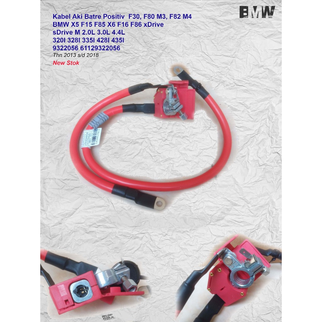 Kabel Aki Batre Positiv BMW X5 F15 F85 X6 F16 F86  F30, F80 M3, 320i 328i  9322056 61129322056