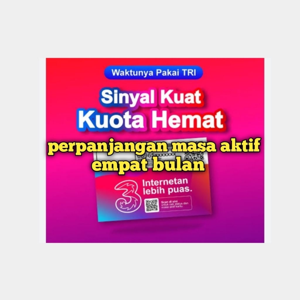 perpanjangan masa aktif kartu tri 4 bulan