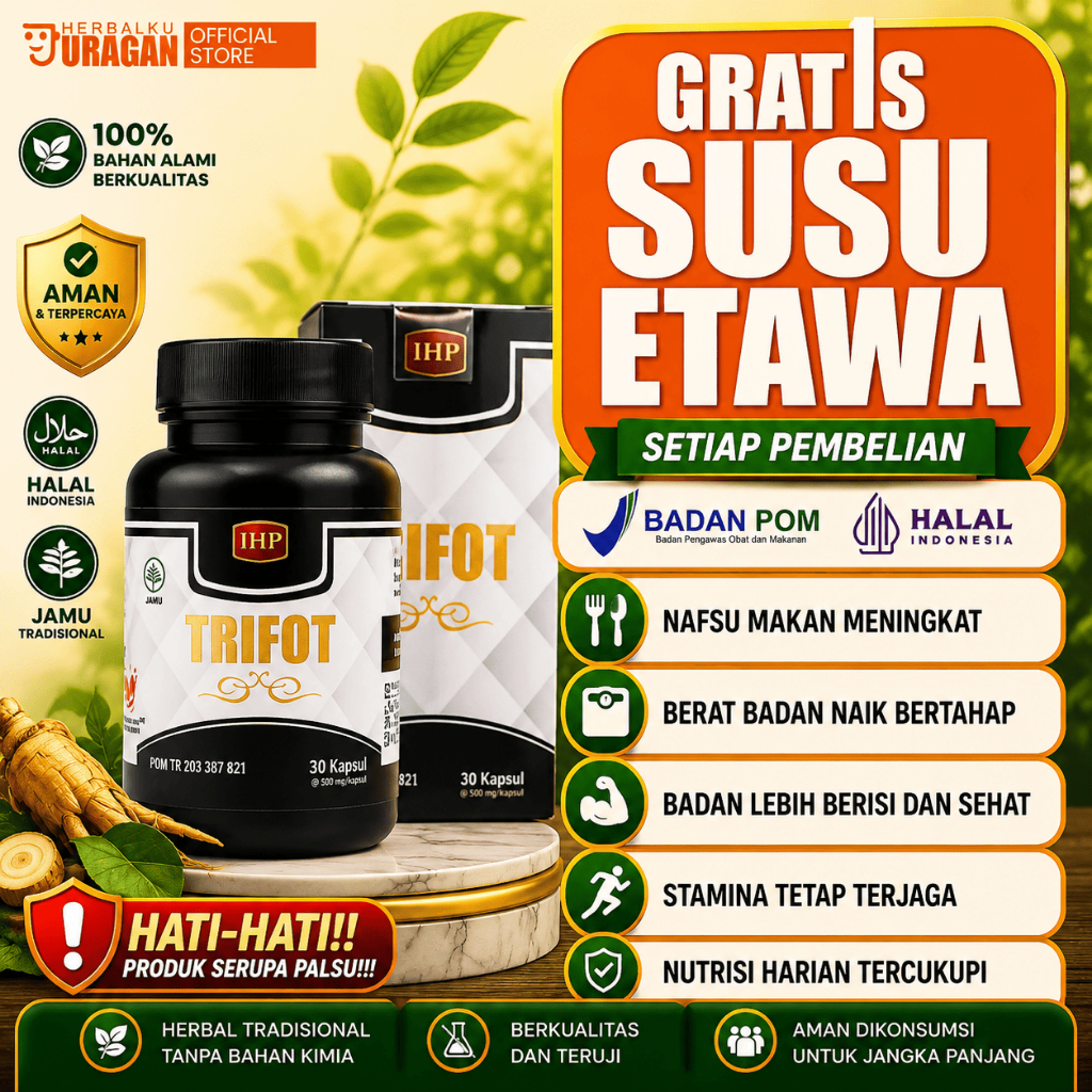 TRIFOT Penggemuk Badan Herbal BPOM Aman 30 Kapsul Memperbaiki Nafsu Makan