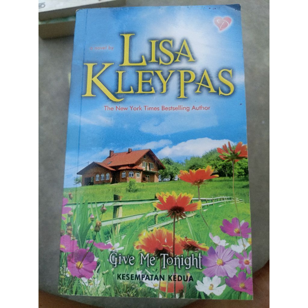 Novel Give Me Tonight (Kesempatan Kedua) Lisa Kleypas Terjemahan Indonesia Original