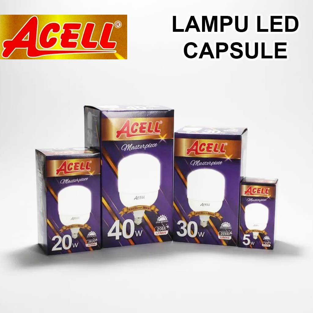 ACELL LAMPU LED CAPSULE MASTERPIECE 5W 20W 30W 40W