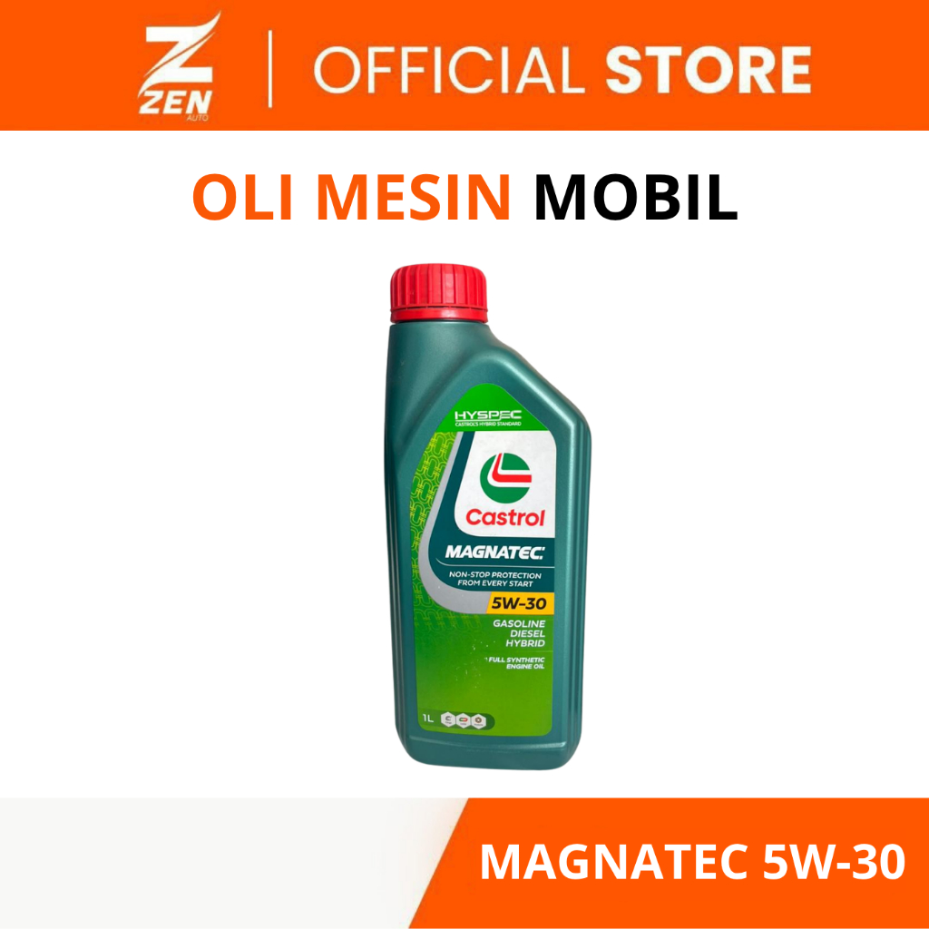 Zen Auto | Oli Castrol Magnatec 5W-30, 1L | Oli Mesin Mobil Terjamin 100% Original Castrol