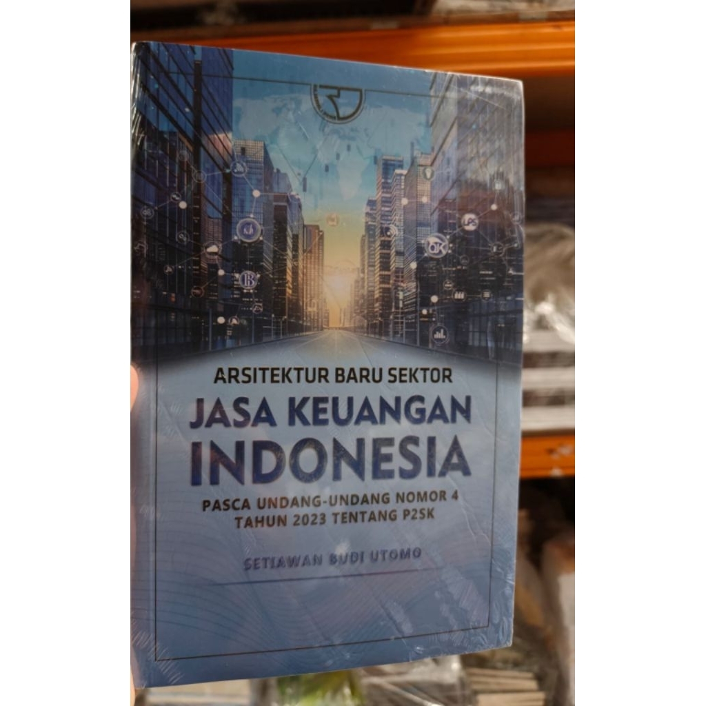 ARSITEKTUR BARU SEKTOR JASA KEUANGAN INDONESIA ORIGINAL