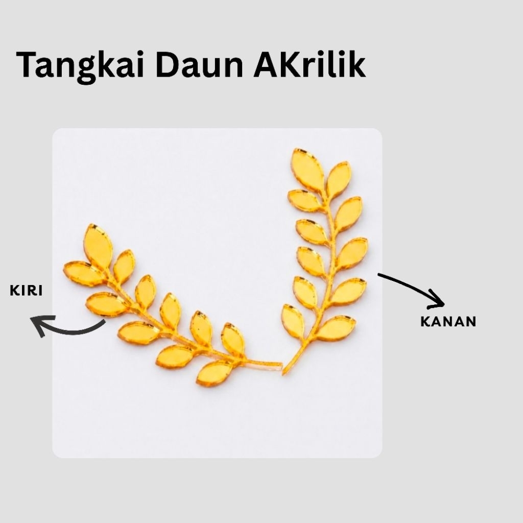 TANGKAI DAUN AKRILIK | TANGKAI DAUN | SESERAHAN | ISI SESERAHAN | SCRAPBOOK | CHIPBOARD | HIASAN DEK