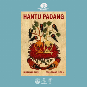lalibu - Hantu Padang -- Esha Tegar Putra - Buku Puisi