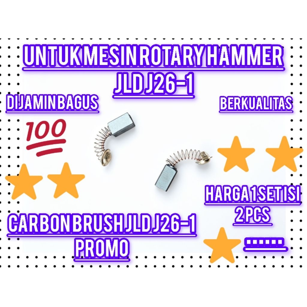 CARBON BRUSH JLD J26-1 FOR MESIN ROTARY HAMMER JLD J26-1 ARANG SPULL KUL MESIN JLD J26-1 PROMO YA