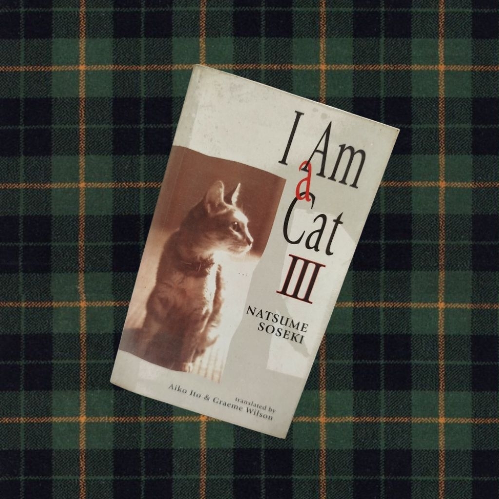 preloved novel i am a cat III by natsume soseki english ver. [BACA DESKRIPSI]