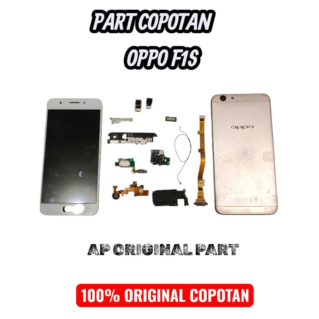 PART OPPO F1S ORIGINAL COPOTAN KAMERA FINGER FLEXI BAZZER TUTUP MESIN DLL