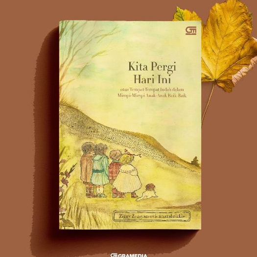Novel Serba 55 Ribu - Kita Pergi Hari Ini - Ziggy Zezsyazeoviennazabrizkie - Novel Preloved Original