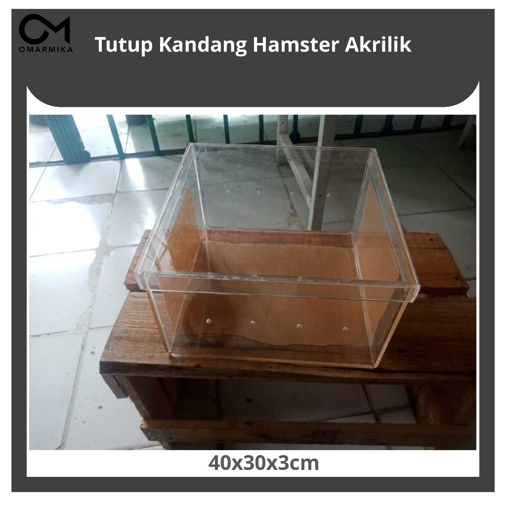 Tutup Kandang Hamster Akrilik Custom =