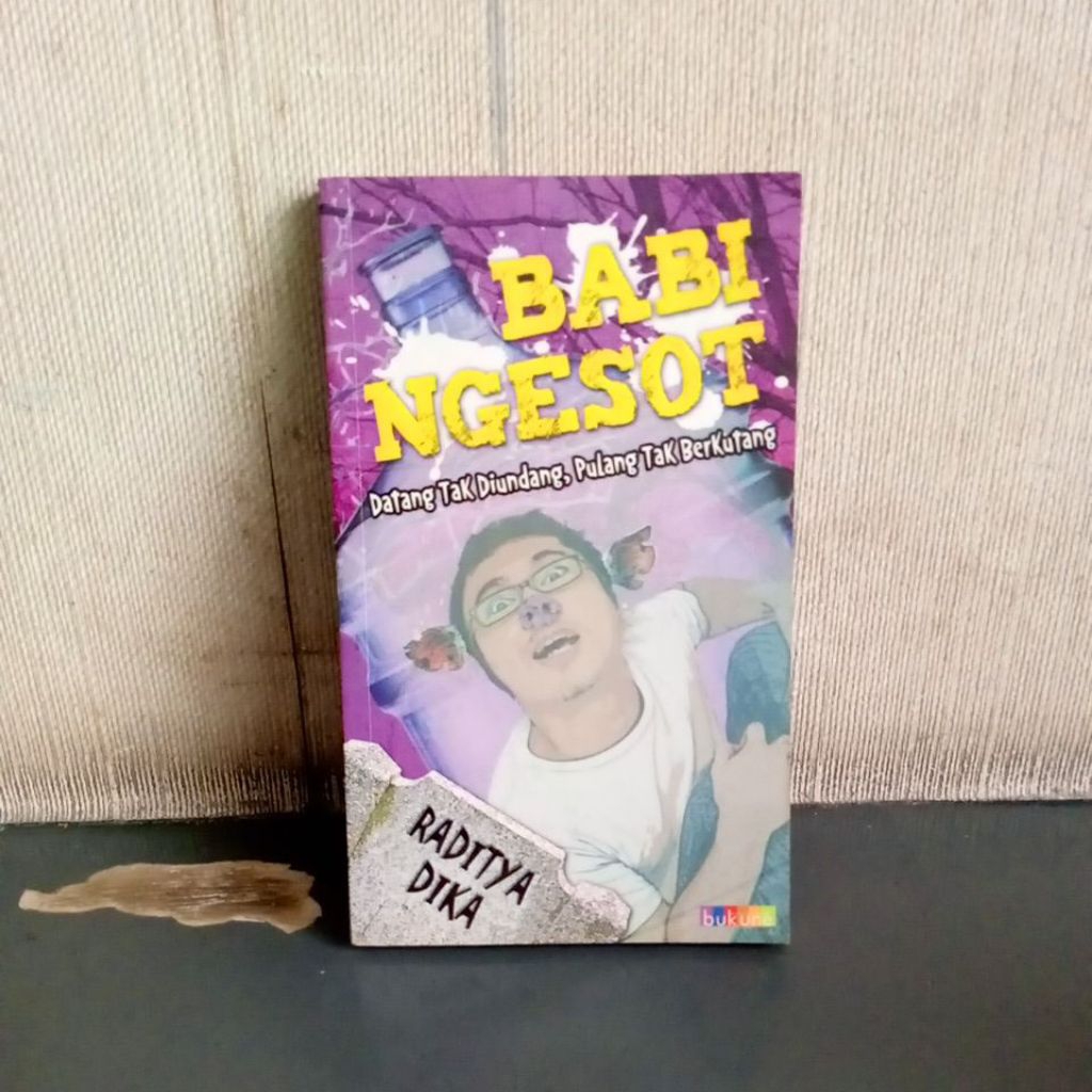 BABI NGESOT (RADITYA DIKA) PRELOVED ORIGINAL