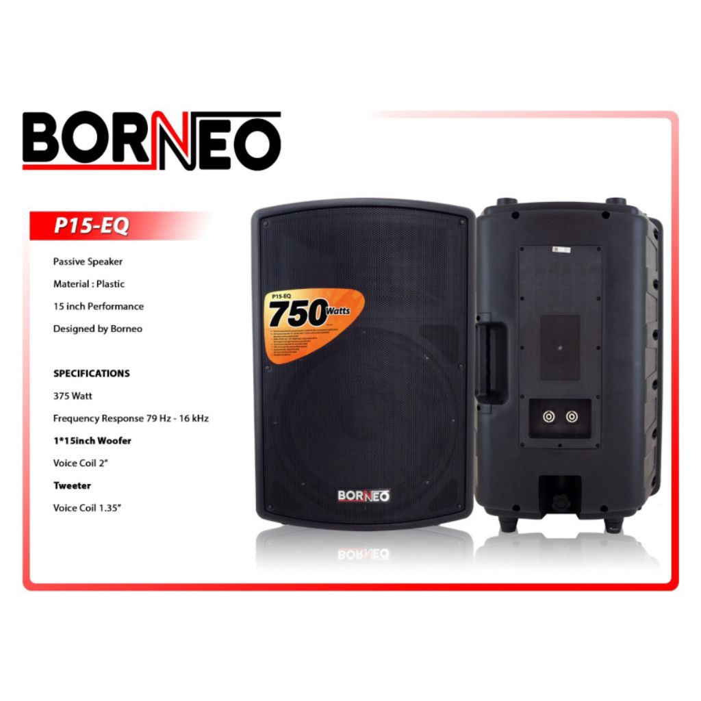 Speaker Pasif 15 inch Borneo P15-EQ 375 watt Original Speaker Pasif Borneo P15-EQ Speaker Pasif 15 i