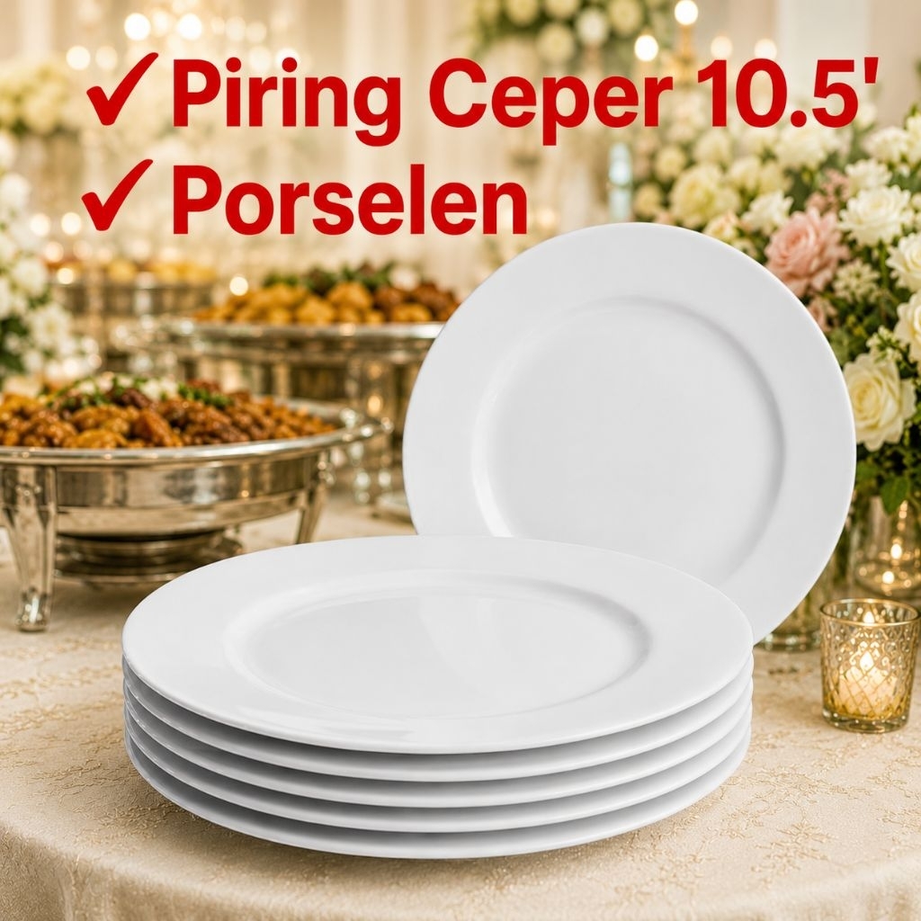 Piring Ceper Porselen 10.5inch/ Dinner Plate Piring Makan Porselen