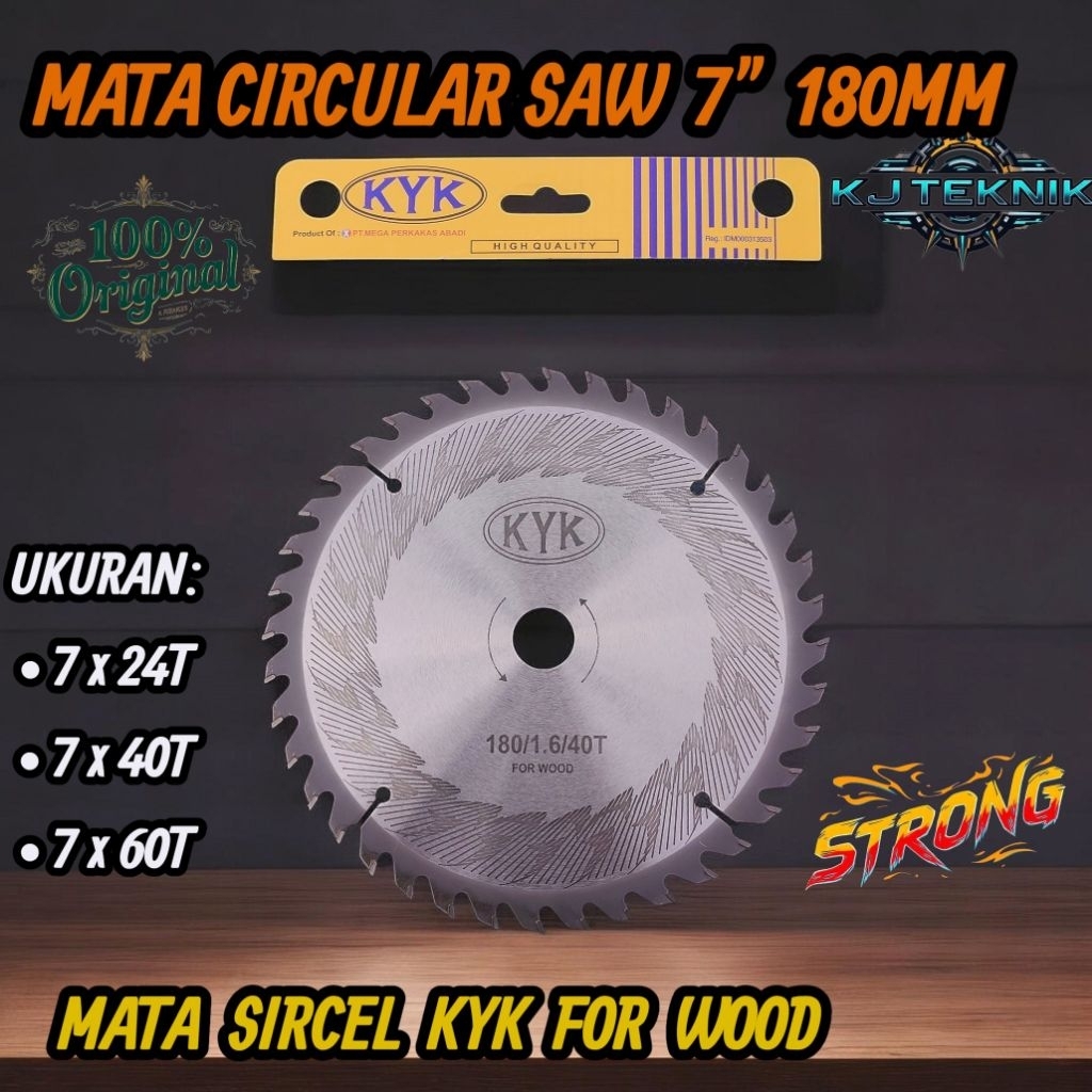 Mata Gergaji kayu 7" x 40T KYK/ Saw Blade potong Gergaji kayu KYK FOR WOOD / Mata Circular saw KYK M
