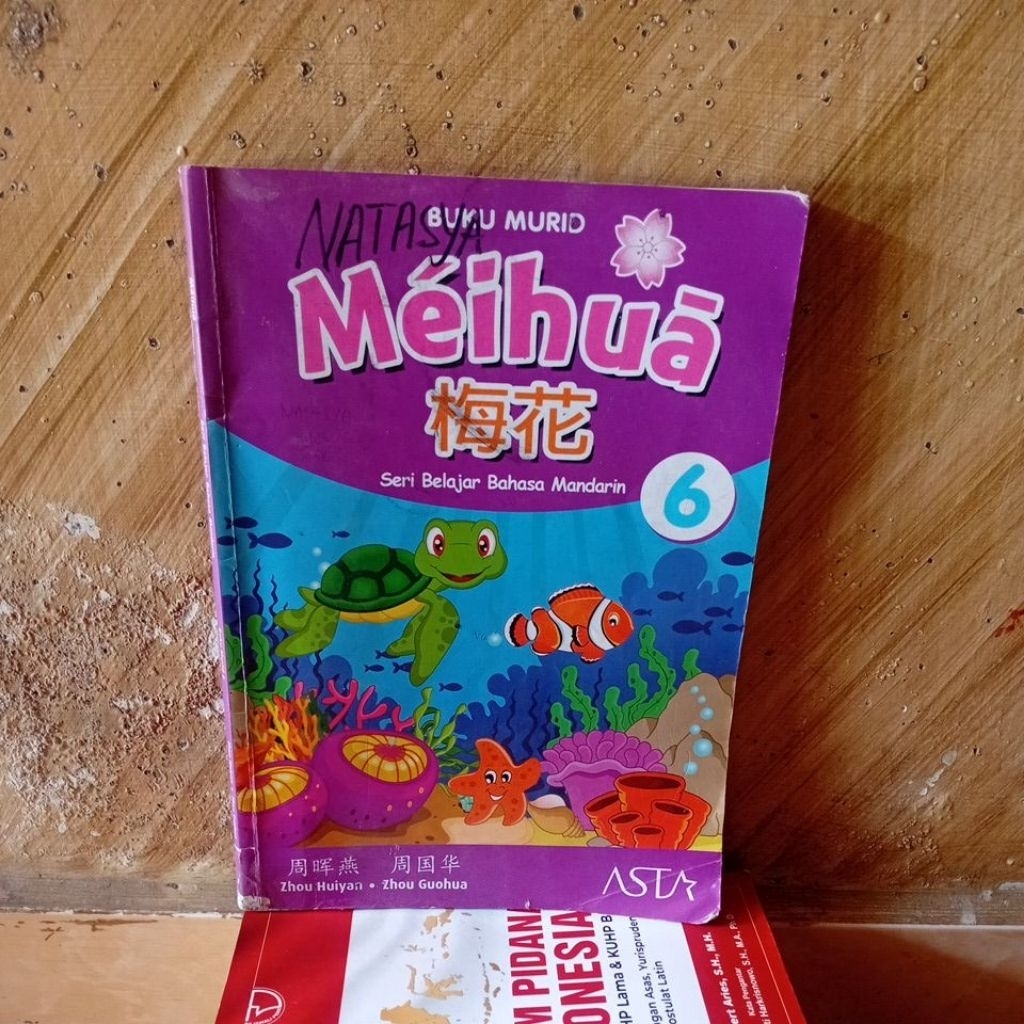 buku bekas; Bahasa Mandarin Meihua 6 Buku Murid untuk SD kelas 6 by ASTA