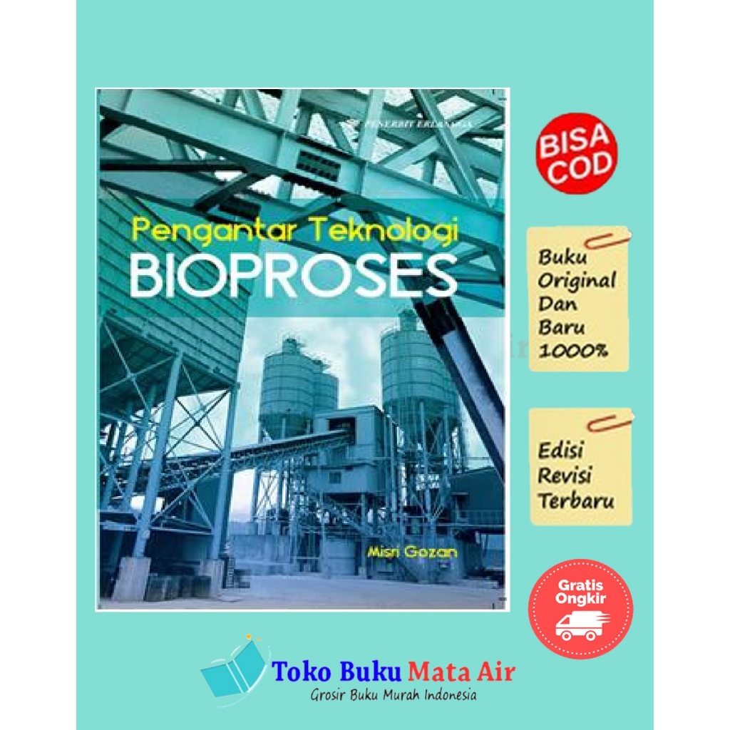 PENGANTAR TEKNOLOGI BIOPROSES - MISRI GOZAN - PERTI - ERLANGGA
