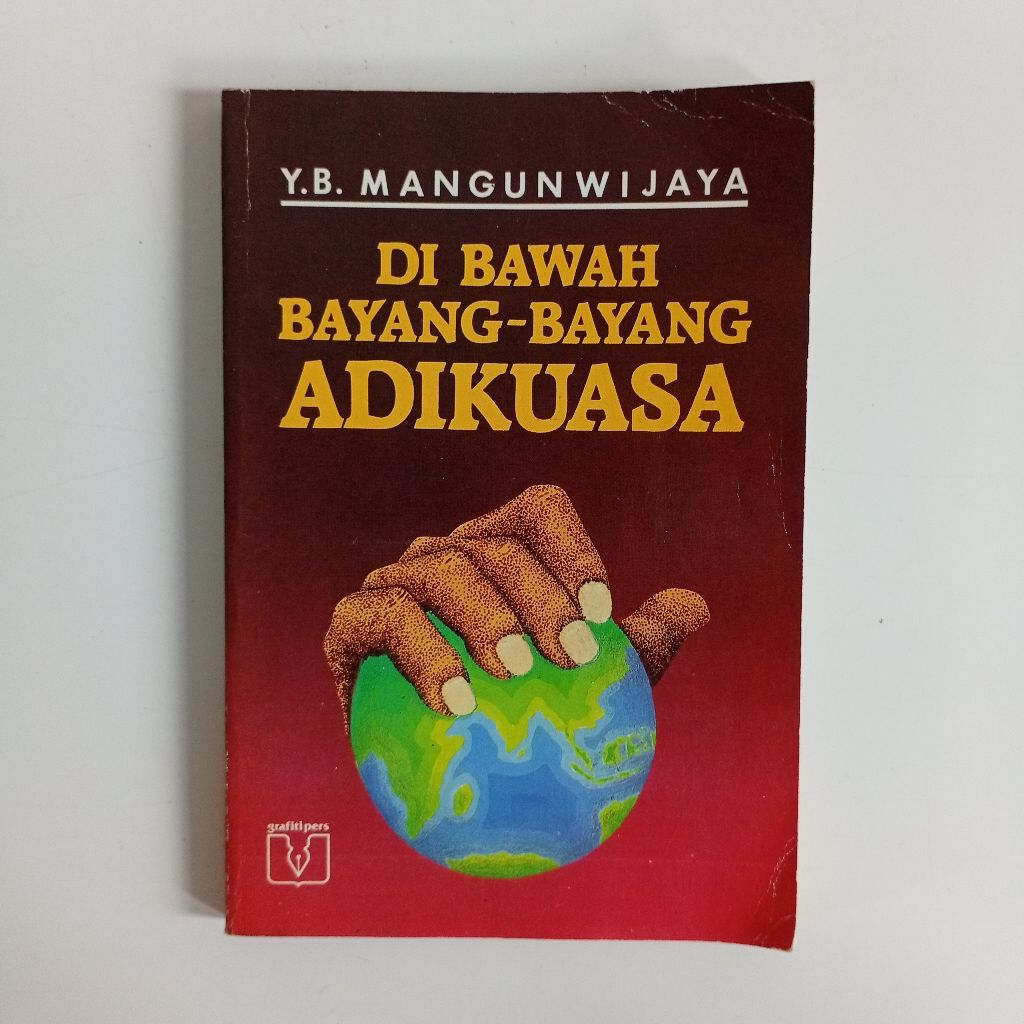 Buku Di Bawah Bayang-Bayang Adikuasa Y B Mangunwijaya