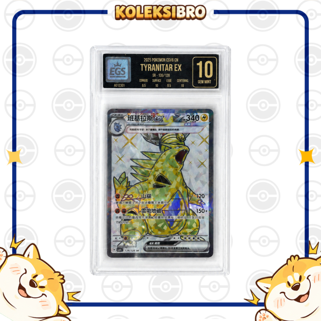 EGS 10 - TYRANITAR EX SR - CSV6 CN - GRADED/SLAB CARD