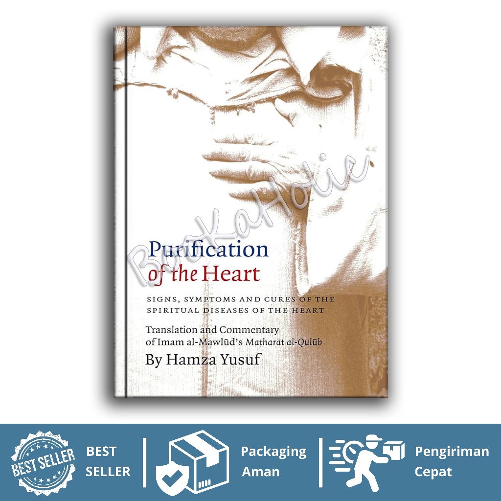 Purification Of The Heart - Hamza Yusuf (English) - BooKaHolic