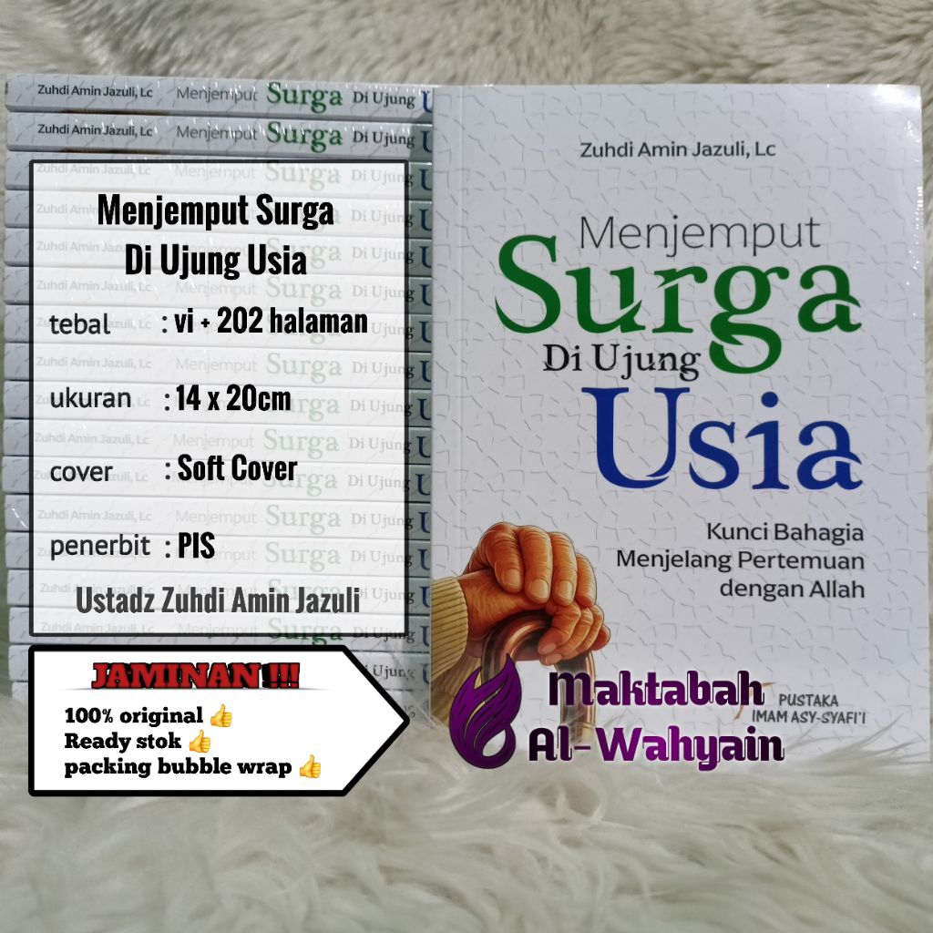 Buku Menjemput Surga Di Ujung Usia - Kunci Bahagia Menjelang Pertemuan Dengan Allah