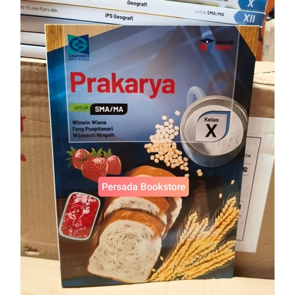 Buku Prakarya Kelas 10 SMA Kurikulum Merdeka Grafindo