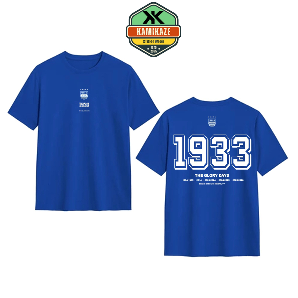 Kamikaze / Kaos Persib 1933 Sablon Dtf / Kaos Persib Hattrick / Bahan Combed 24s Kaos Oversize