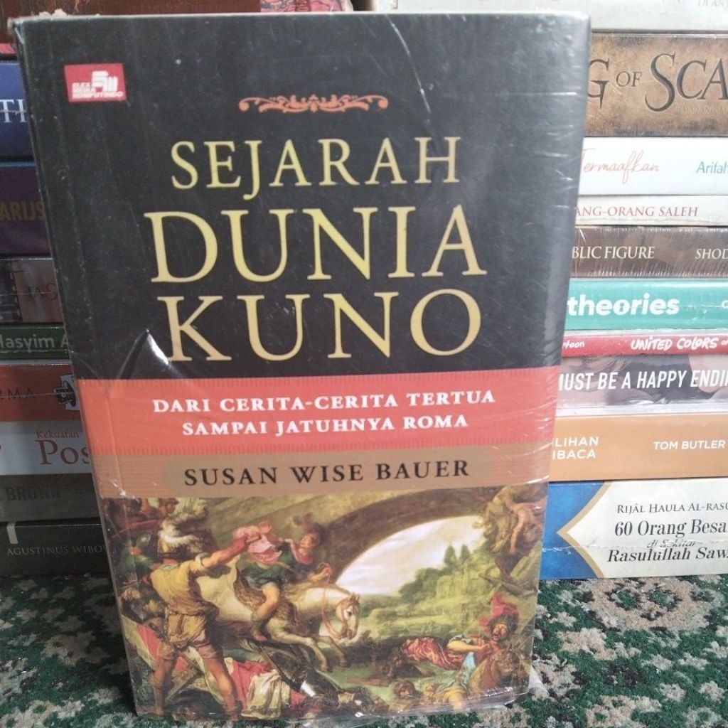 SEJARAH DUNIA KUNO BY SUSAN WISE BAUER