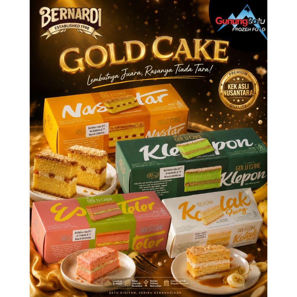 BERNARDI GOLD CAKE NASTAR/KLEPON/ES TELER/KOLAK PISANG