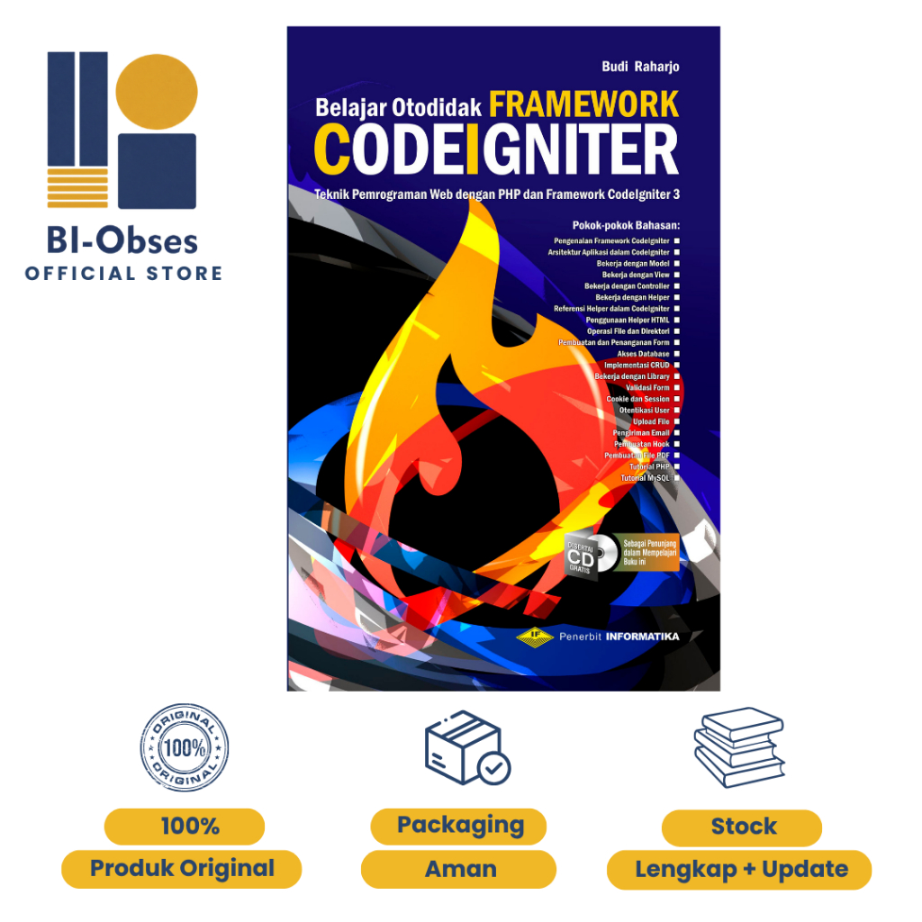 Belajar Otodidak Framework CodeIgniter – Budi Raharjo – Informatika – Buku Framework CodeIgniter