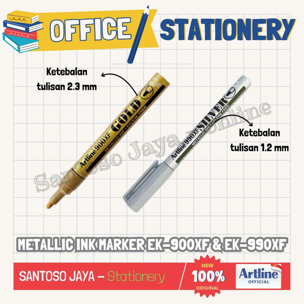 Spidol Metalic Emas Silver ARTLINE 900XF 990XF - Gold Silver Metallic Ink Marker ARTLINE EK-900XF EK