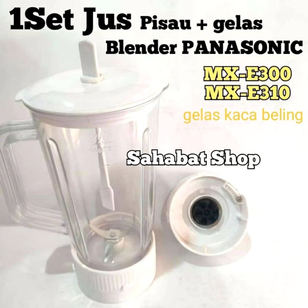 GELAS JUS KACA + MONTING PISAU 1SET LENGKAP BLENDER PANASONIC MX E300 - MX E310