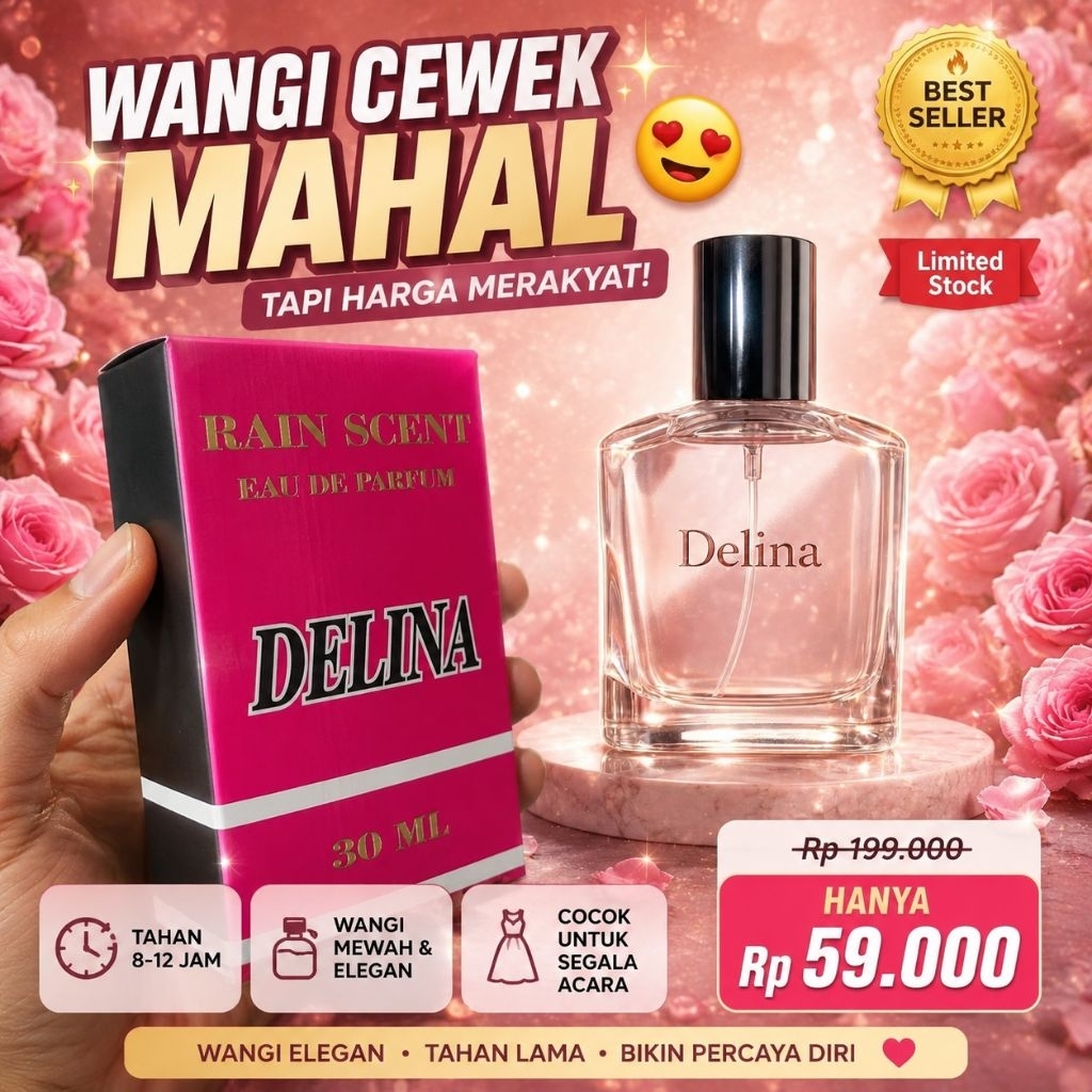 Parfum Wanita Delina Rain Scent 30ML | Wangi Cewek Mahal Tahan Lama 8–12 Jam | Aroma Floral Mawar & 