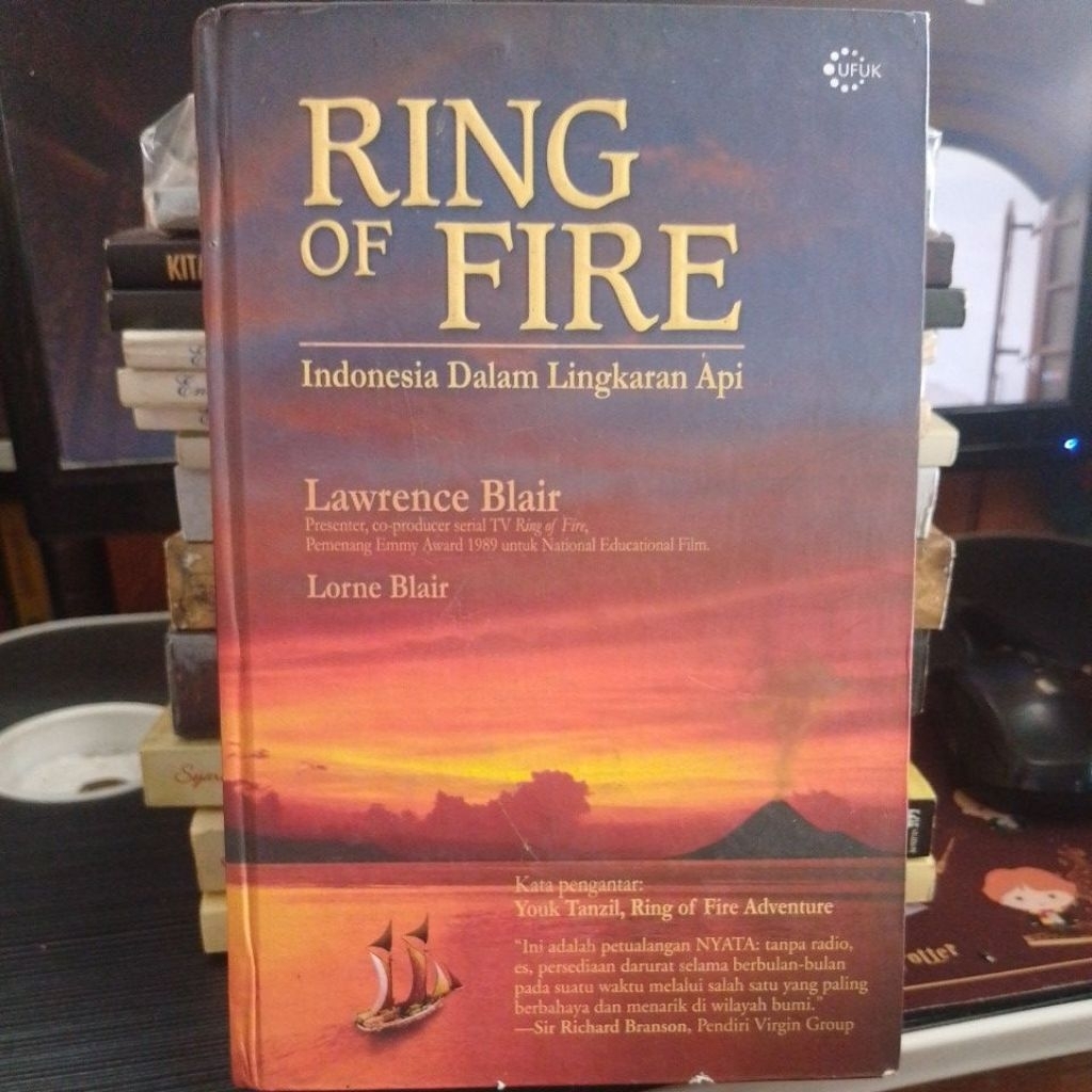PL Buku Original: Ring Of Fire, Indonesia Dalam Lingkaran Api Oleh. Lawrence Blaire, Lorne Blaire | 