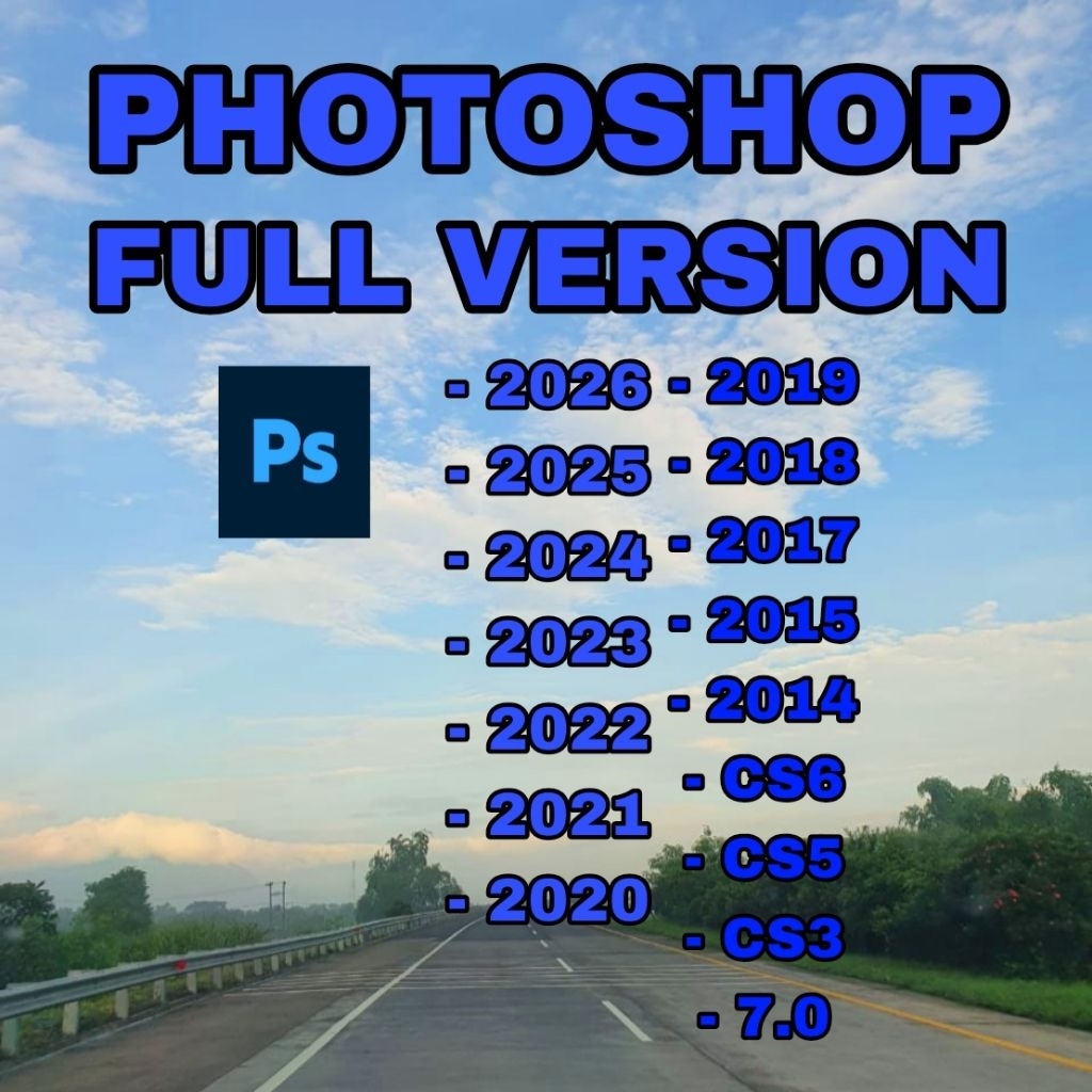 Photoshop 2026 - CS6 Full Version Lifetime Permanen Windows & Mac Os | Tersedia Versi 2026 / 2025 / 