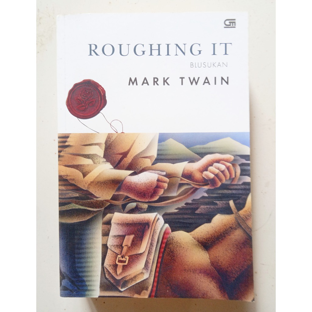 Novel Roughing It. Blusukan - Mark Twain