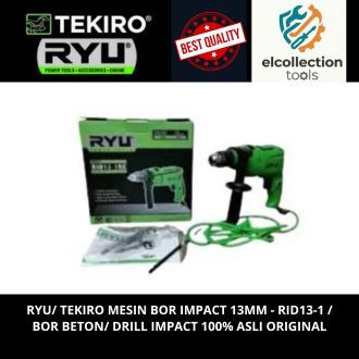 RYU/ TEKIRO Mesin Bor impact 13mm - RID13-1 / Bor beton/ Drill Impact 100% Asli original