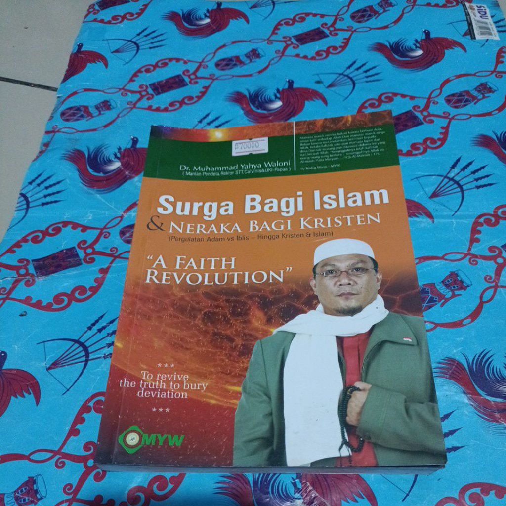 Buku Dr Muhammad Yahya Waloni - Surga bagi Islam & Neraka bagi kristen