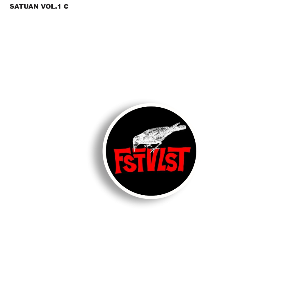 Sticker Satuan FSTVLST Premium Vinyl Waterproof | Stiker Band Indie Siap Tempel VOL.1-C