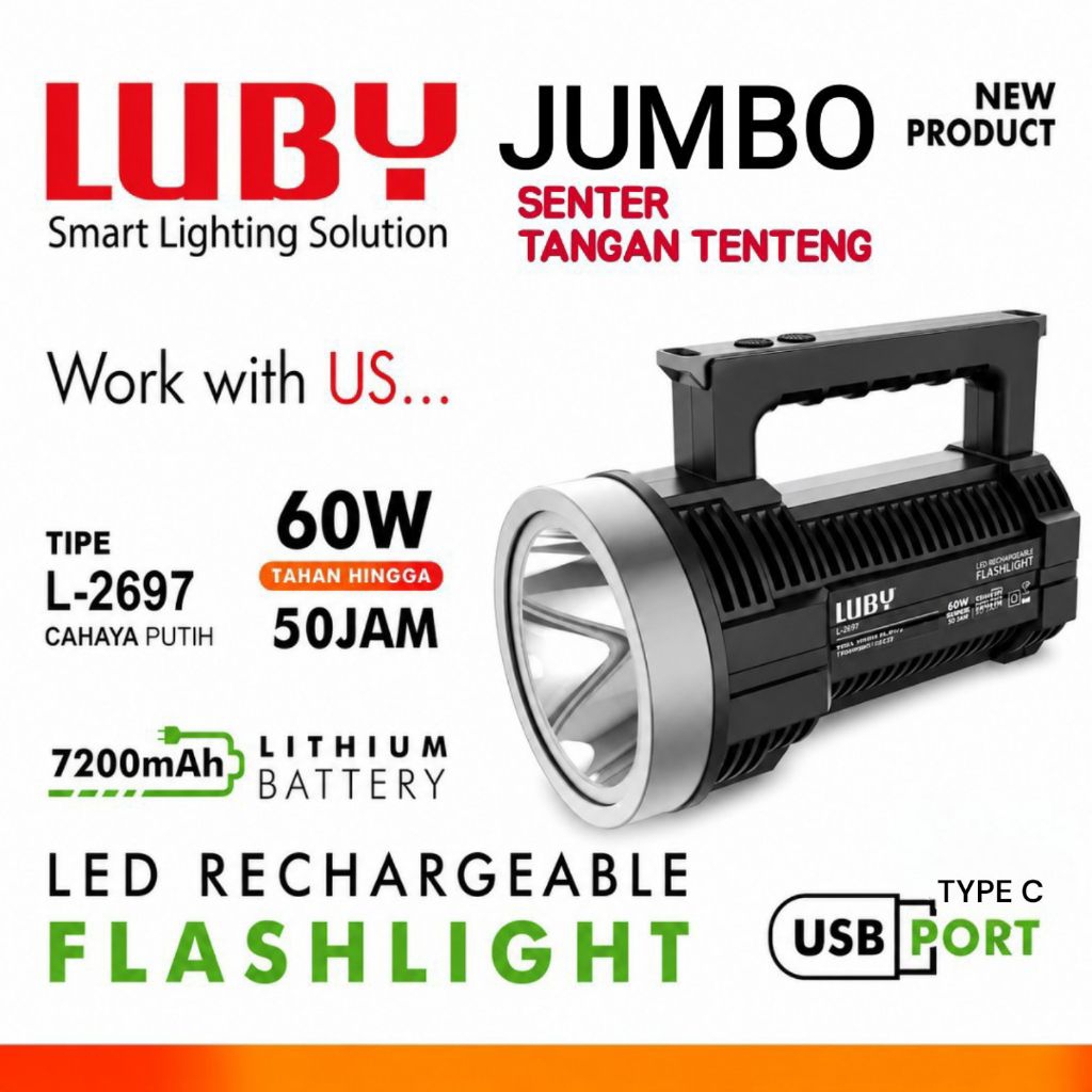 LUBY Senter Tangan JUMBO LED 60 Watt L-2697 Cahaya Putih Super Terang 7200mAh Tahan Hingga 50 Jam / 